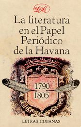 portada de La literatura en el Papel Periódico de la Havana
